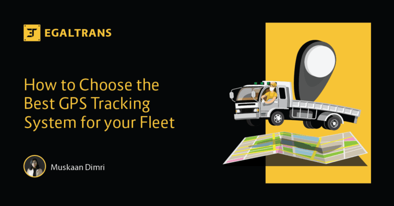 Read more about the article How to Choose the Best GPS Tracking System for Your Fleet