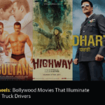 Journey on Wheels: Bollywood Movies That Illuminate the Lifestyle of Truck Drivers