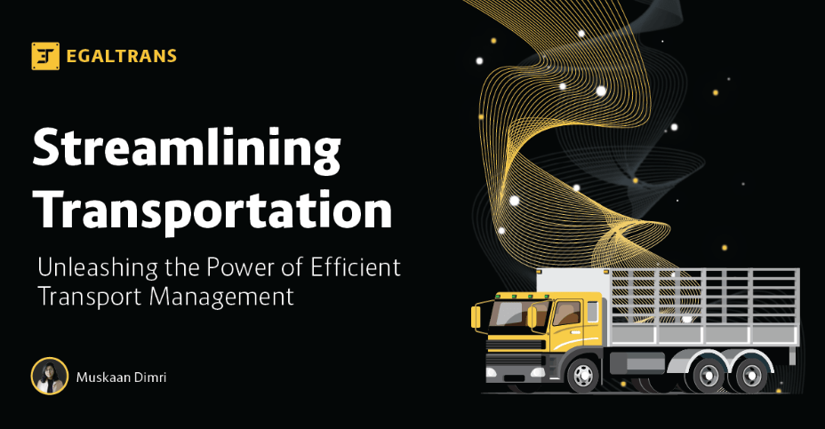Read more about the article Streamlining Transportation: Unleashing the Power of Efficient Transport Management