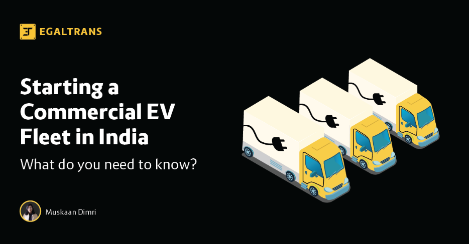 Read more about the article Essentials to Start a Commercial EV Fleet in India