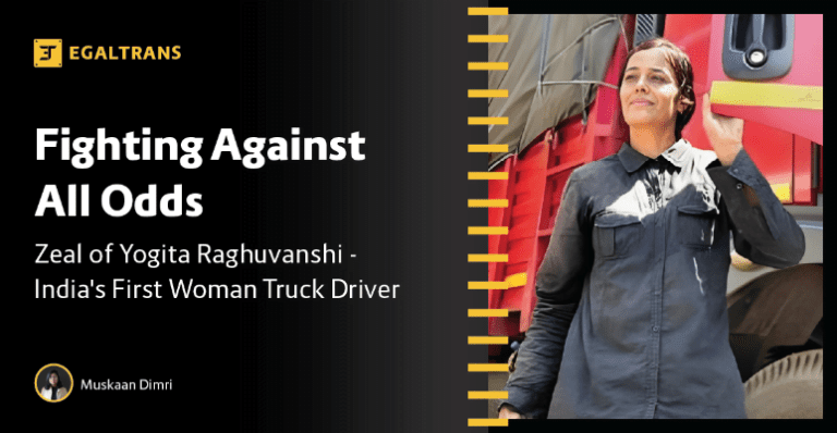 Read more about the article Zeal of Yogita Raghuvanshi, India’s First Woman Truck Driver: Against All Odds