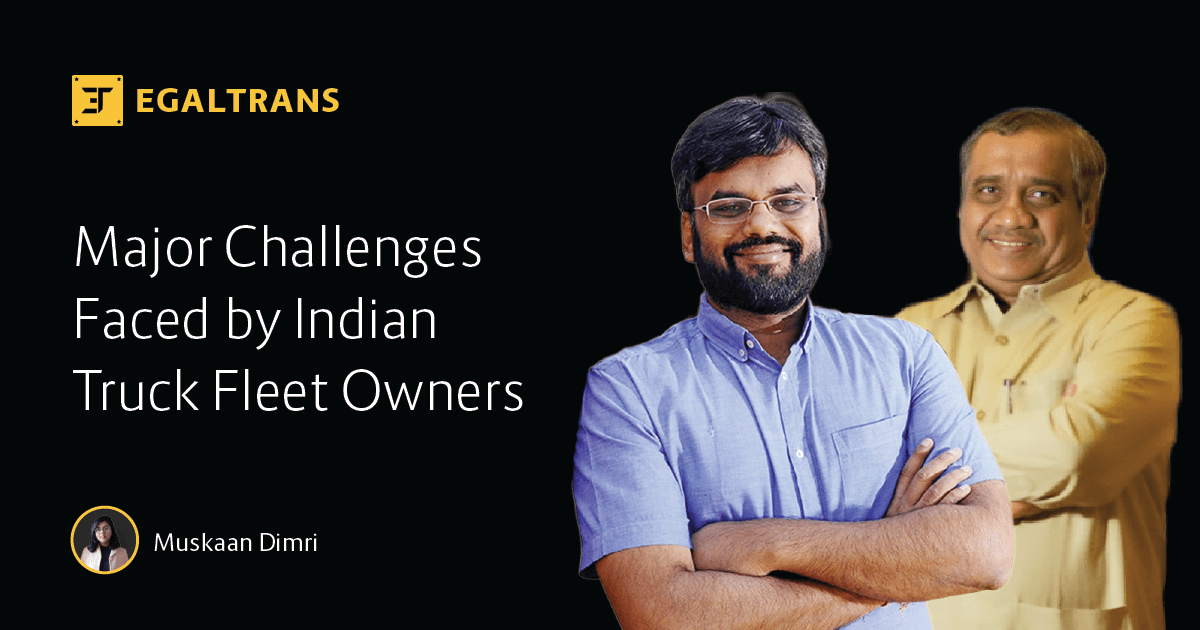 Read more about the article 5 Major Challenges Faced by Indian Truck Fleet Owners