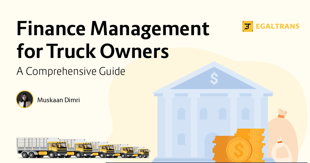 You are currently viewing Finance Management for Truck Owners: A Comprehensive Guide