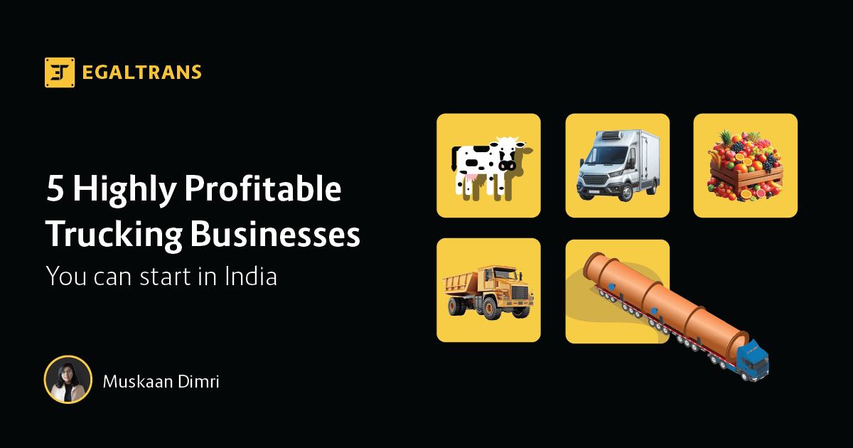 You are currently viewing 5 Highly Profitable Trucking Businesses You Can Start in India