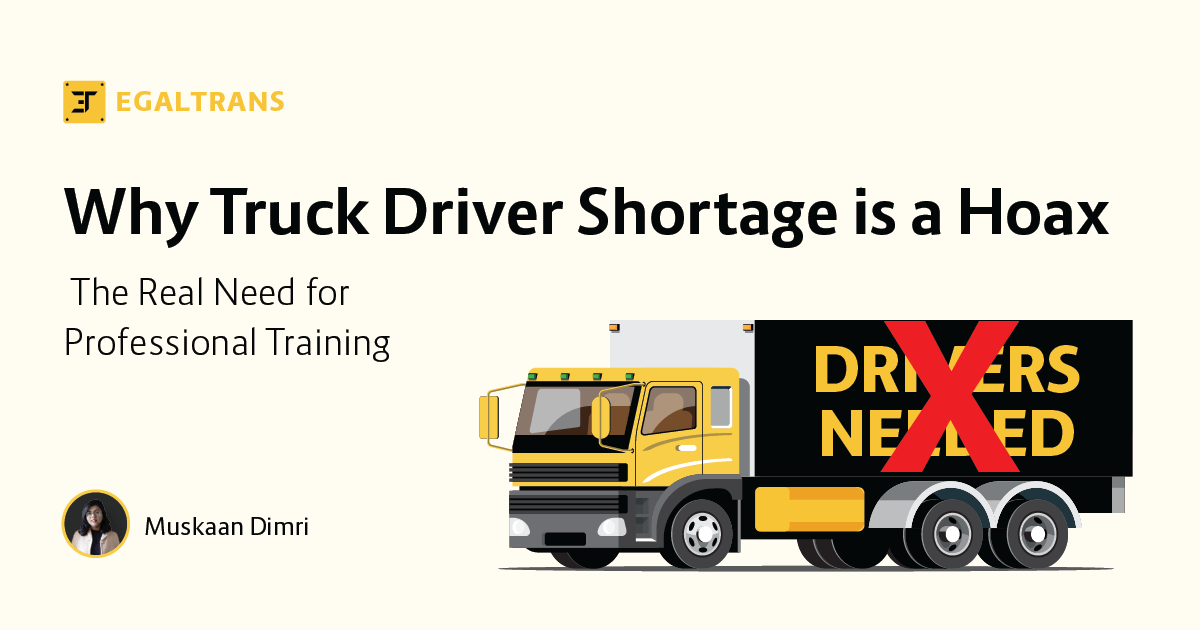 You are currently viewing Why Truck Driver Shortage is a Hoax: The Real Need for Professional Training