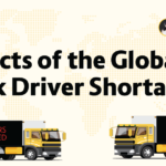 Worldwide Impacts the Global Truck Driver Shortage is Causing