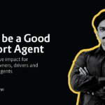 How to be a Good Transport Broker Agent